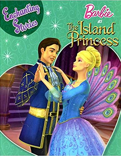 Enchanting Stories Barbie As The Island Princess